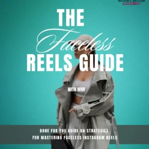 The Faceless Reels Guide