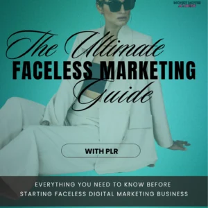 The Ultimate Faceless Marketing Guide