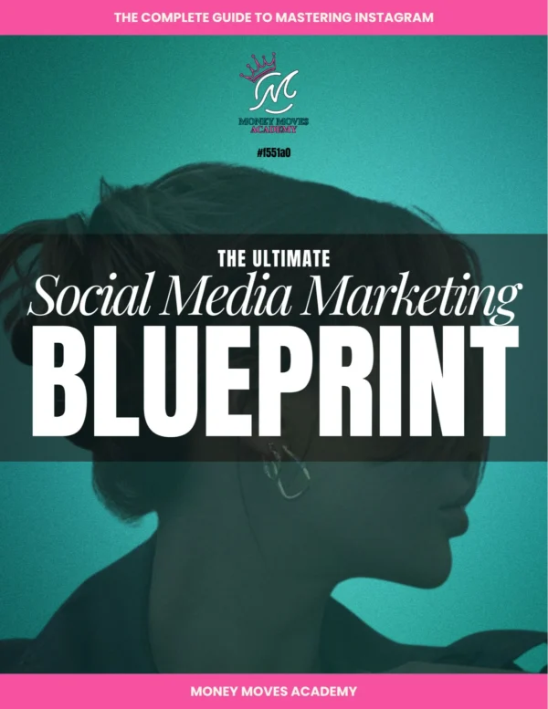 The Ultimate Social Media Marketing Blueprint